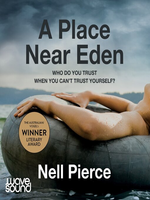 Title details for A Place Near Eden by Nell Pierce - Available